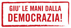 Gi le
                    mani dalla Democrazia