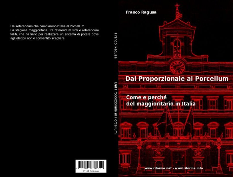 Dal Proporzionale al Porcellum